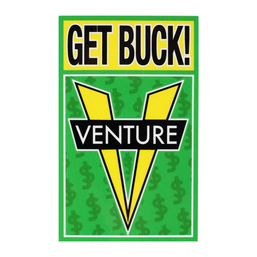 VENTURE X SHAKE JUNT GET BUCK STICKER 4.5"